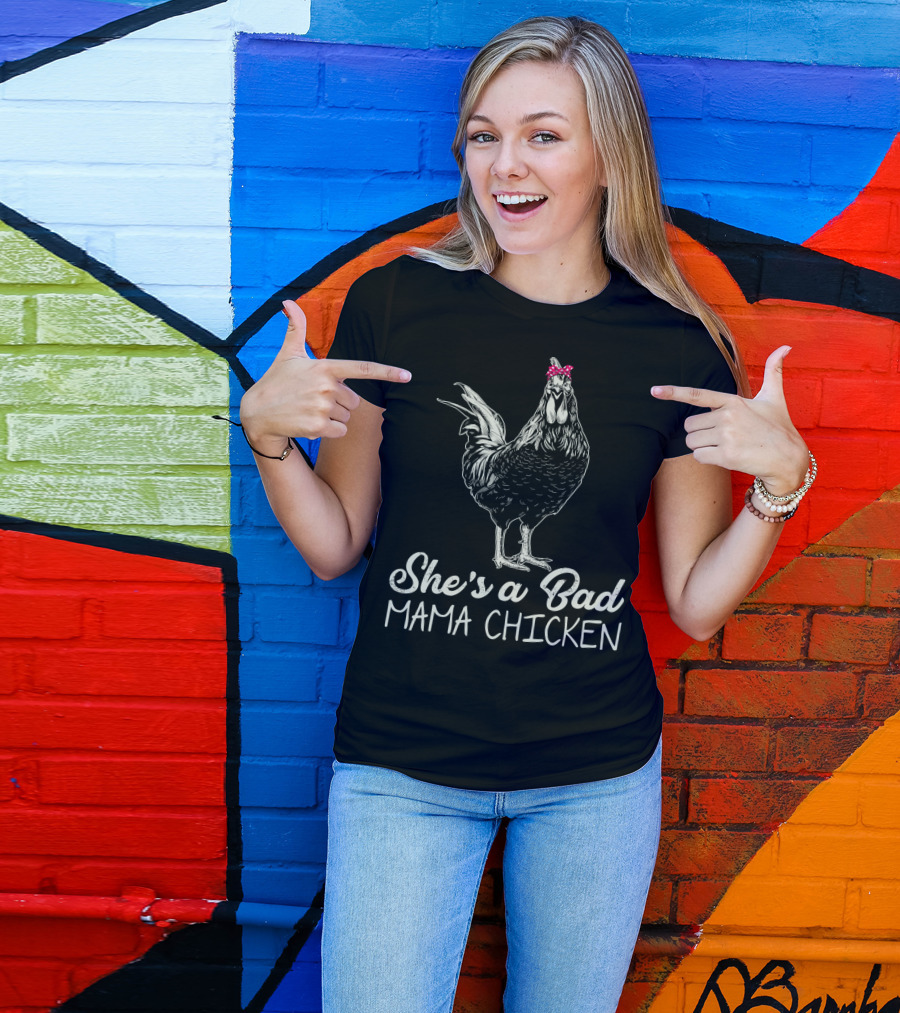 She's A Bad Mama Chicken With Polka Dot Bow T-Shirt