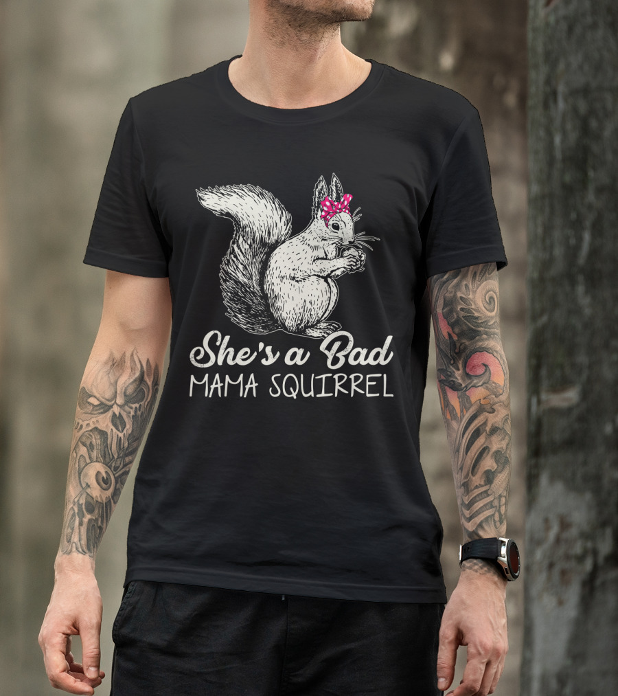 She's A Bad Mama Squirrel With Red Polka Dot Bow T-Shirt