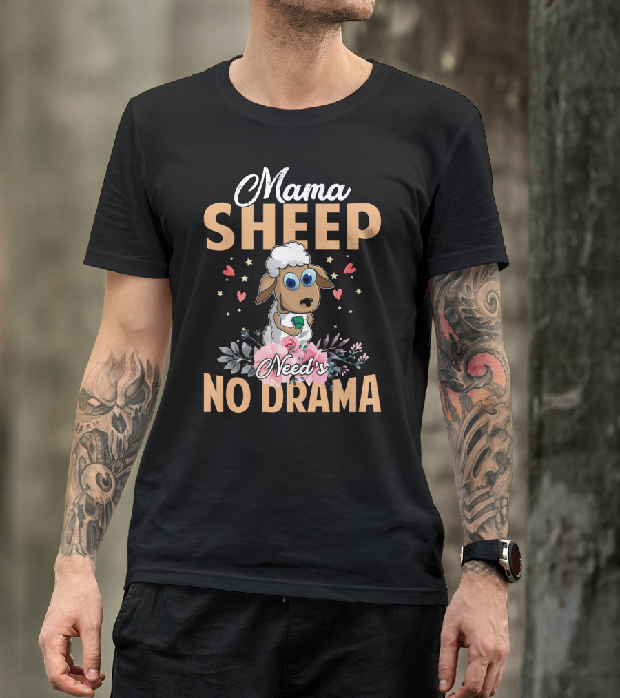 Mama Sheep Need's No Drama With Floral Hearts T-Shirt