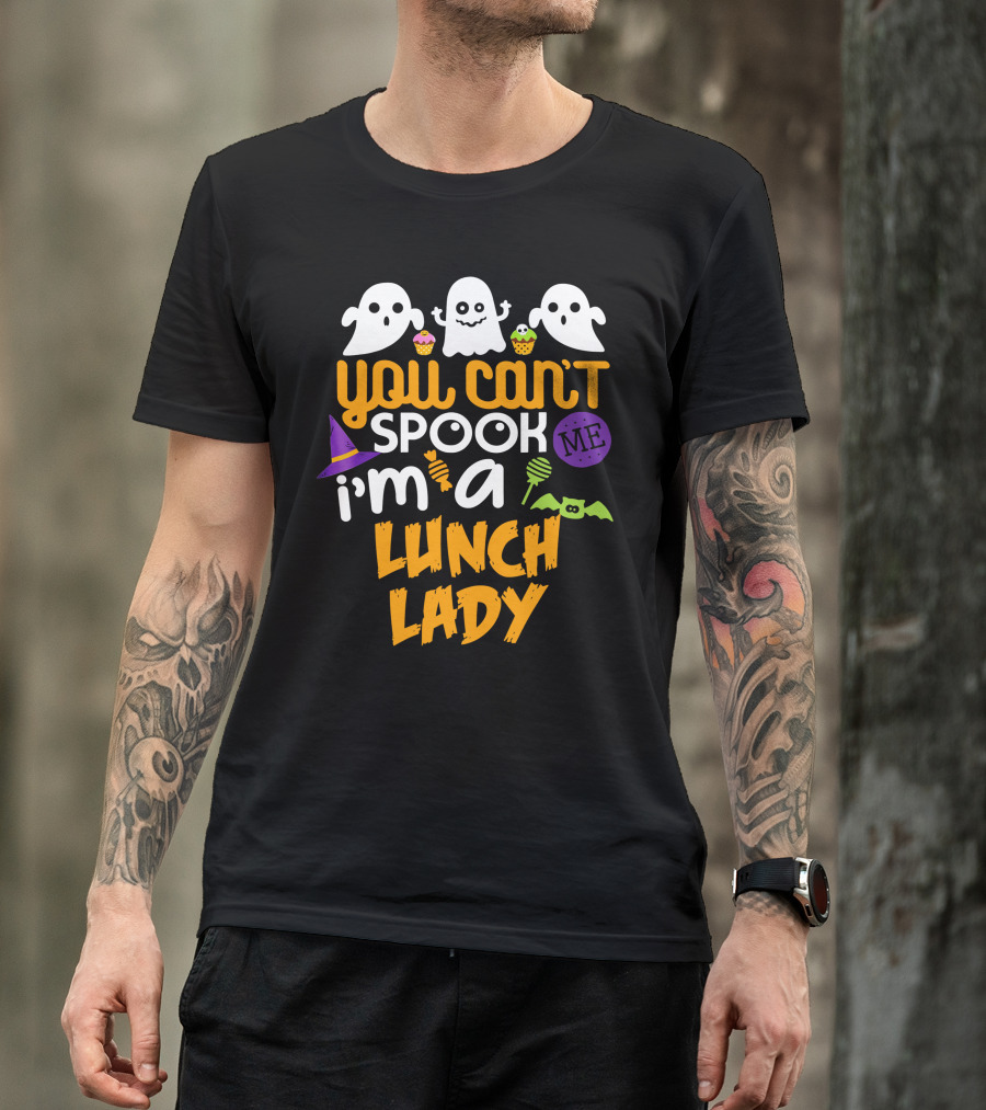 You Can't Spook Me I'm A Lunch Lady Halloween Costume Party Ghosts Candy Cupcakes Bat Hat T-Shirt