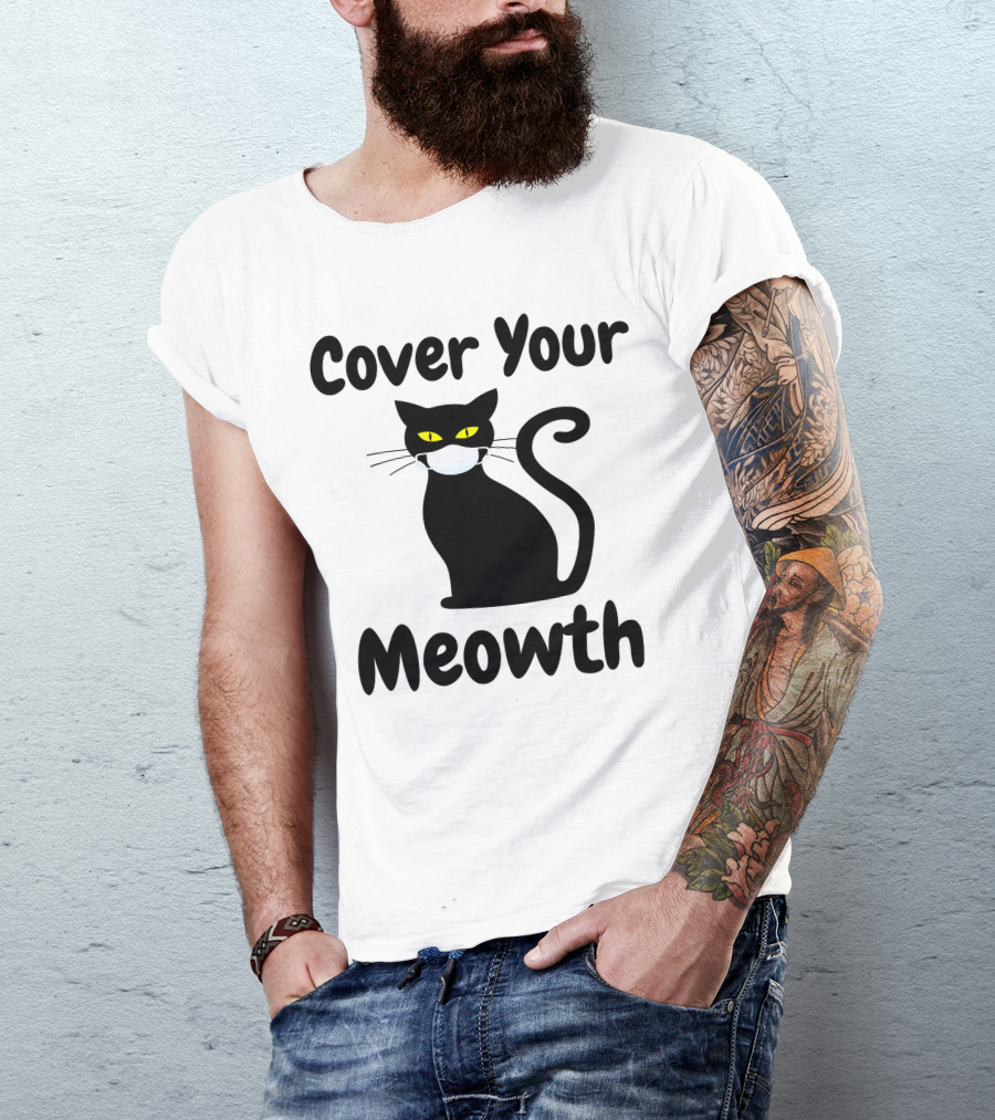 Cover Your Meowth Funny Halloween Cat Mask Humor Halloween Cat Mask Humor T-Shirt