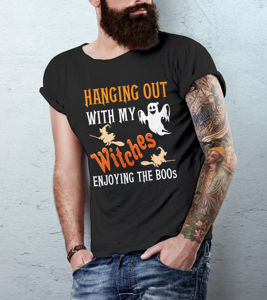 Hanging Out With My Witches Enjoying The Boos Ghost And Broomstick Fun T-Shirt