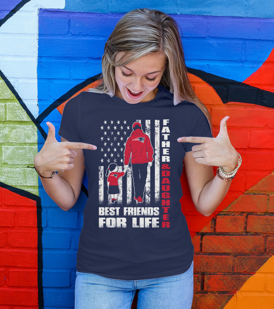 Father And Daughter Best Friends For Life Patriots Flag T-Shirt