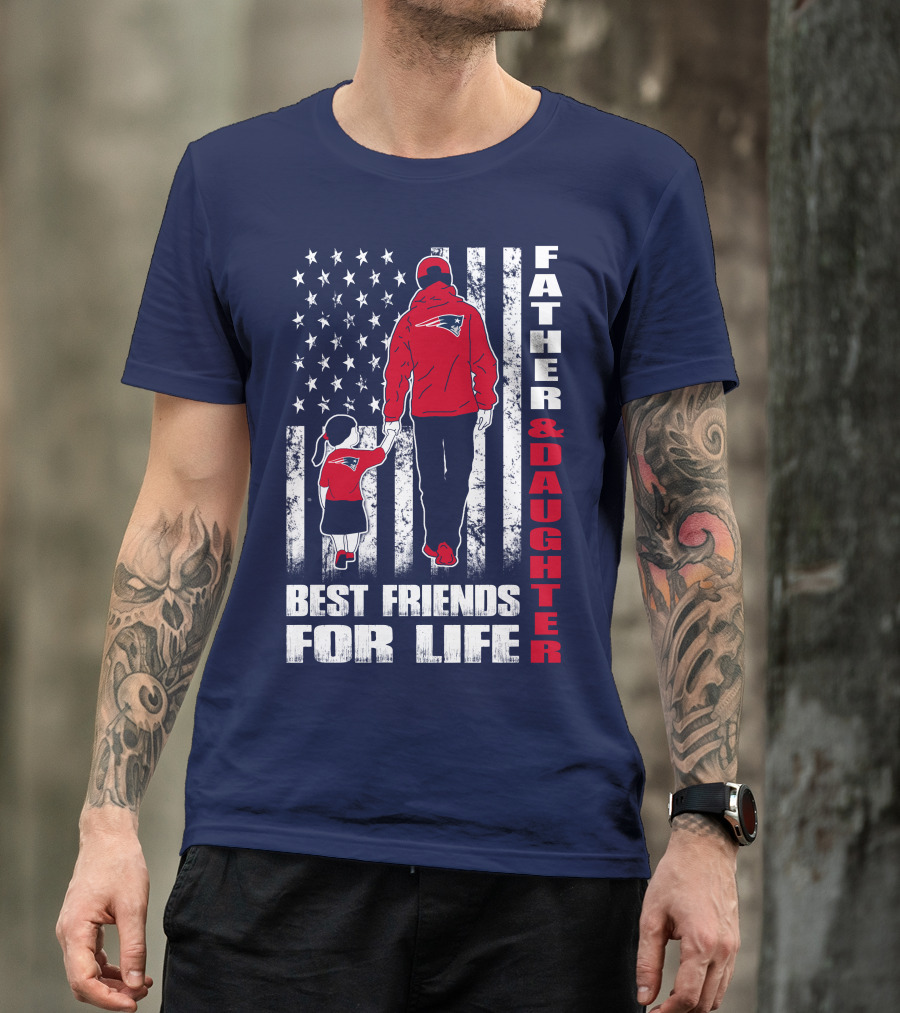 Father And Daughter Best Friends For Life Patriots Flag T-Shirt