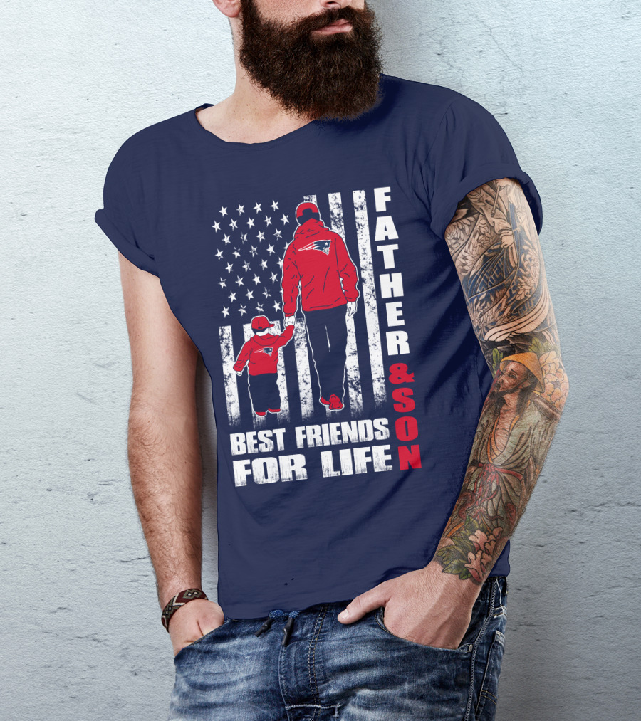 FATHER AND SON PATRIOTS BEST FRIENDS FOR LIFE T-Shirt