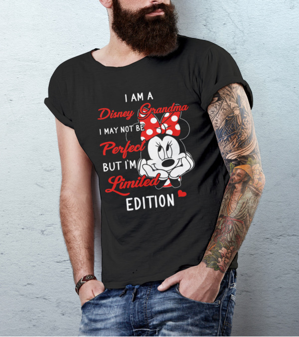 I Am A Disney Grandma I May Not Be Perfect But I'm T-Shirt