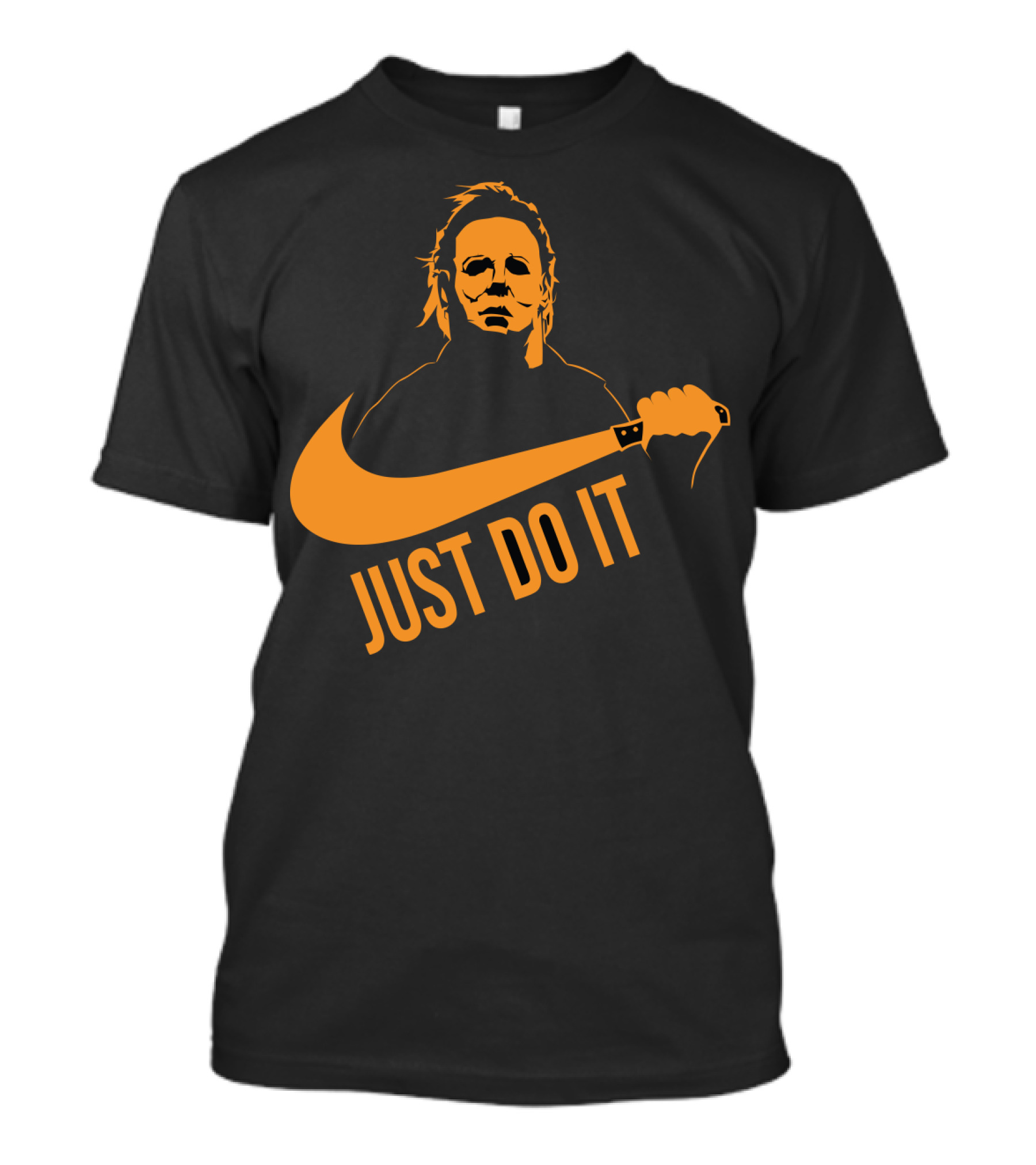 Just Do It Parody With Michael Myers Holding Knife T-Shirt