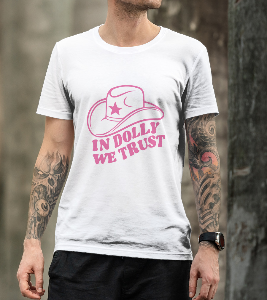 In Dolly We Trust Cowboy Hat Icon Star T-Shirt