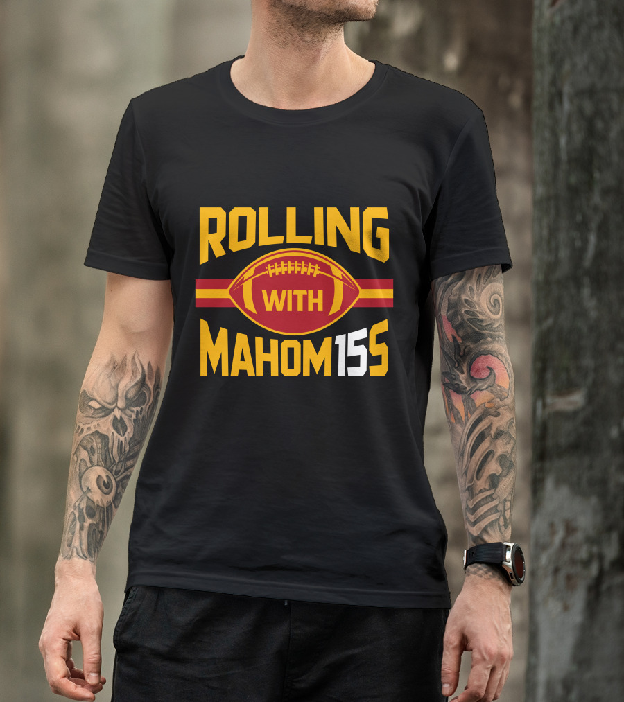 Rolling With Mahom155 Football Kansas City T-Shirt