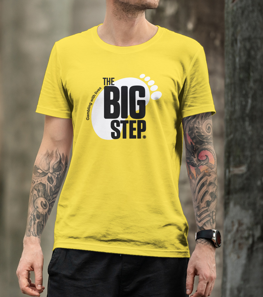Gambling With Lives The Big Step Footprint T-Shirt