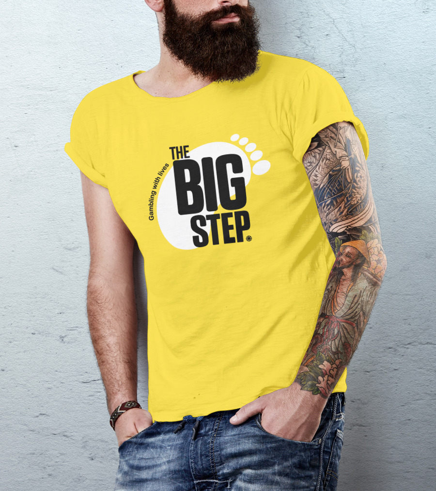 Gambling With Lives The Big Step Footprint T-Shirt