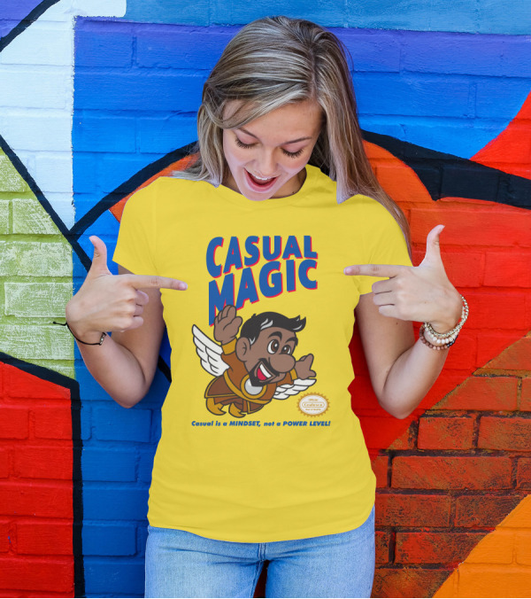 CASUAL MAGIC Casual Is A MINDSET Not A POWER LEVEL Coalescece Seal T-Shirt