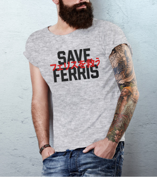 SAVE FERRIS T-Shirt