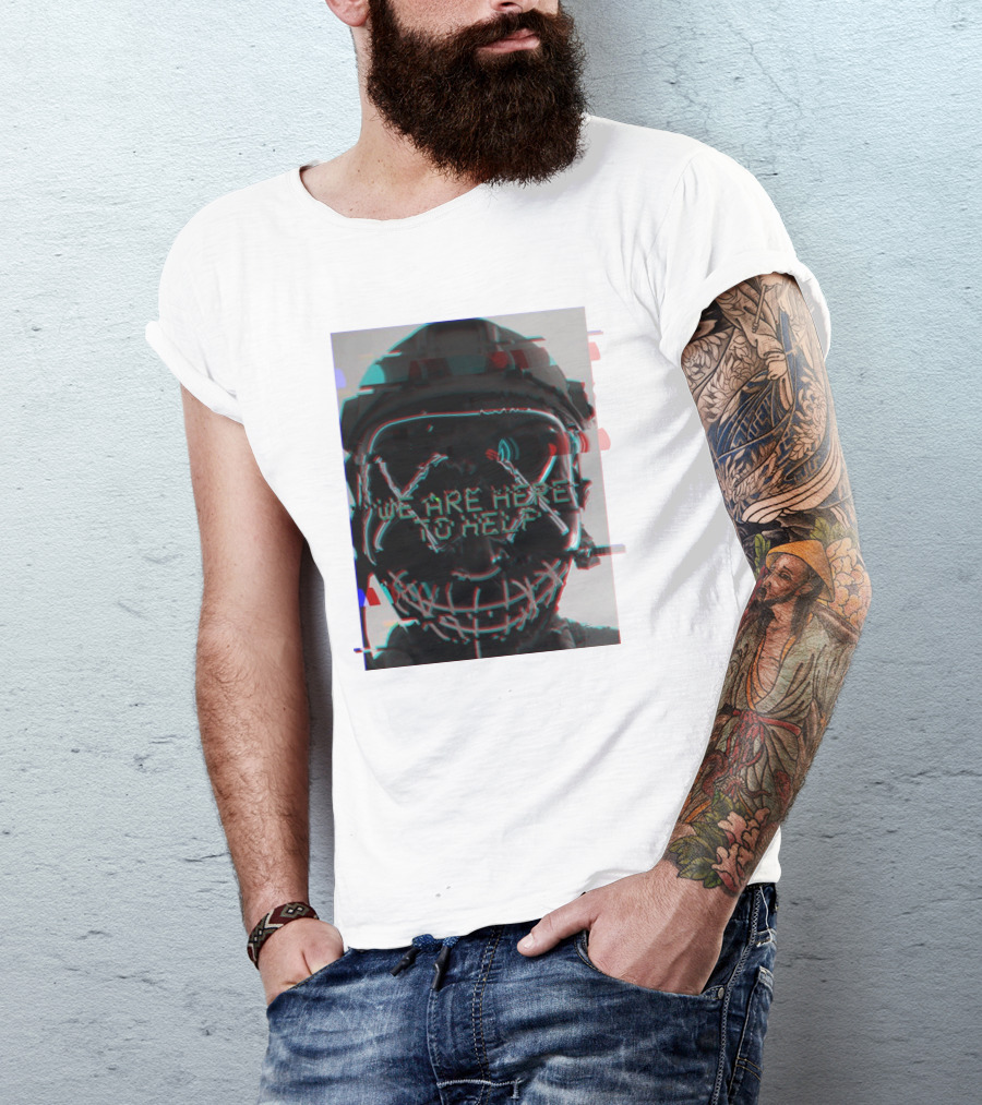 We Are Here To Help Masked Digital Glitch Effect T-Shirt