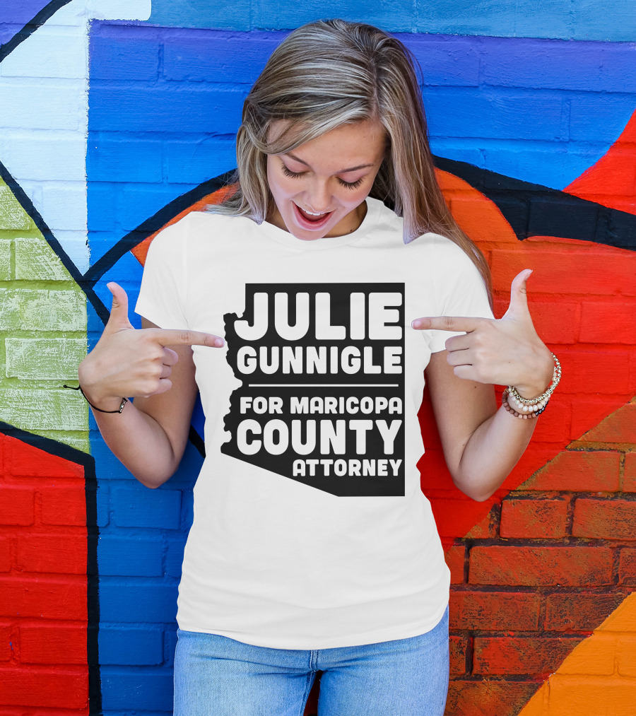 Julie Gunnigle Maricopa County Attorney Election Campaign Attorney Зеленая Футболка T-Shirt