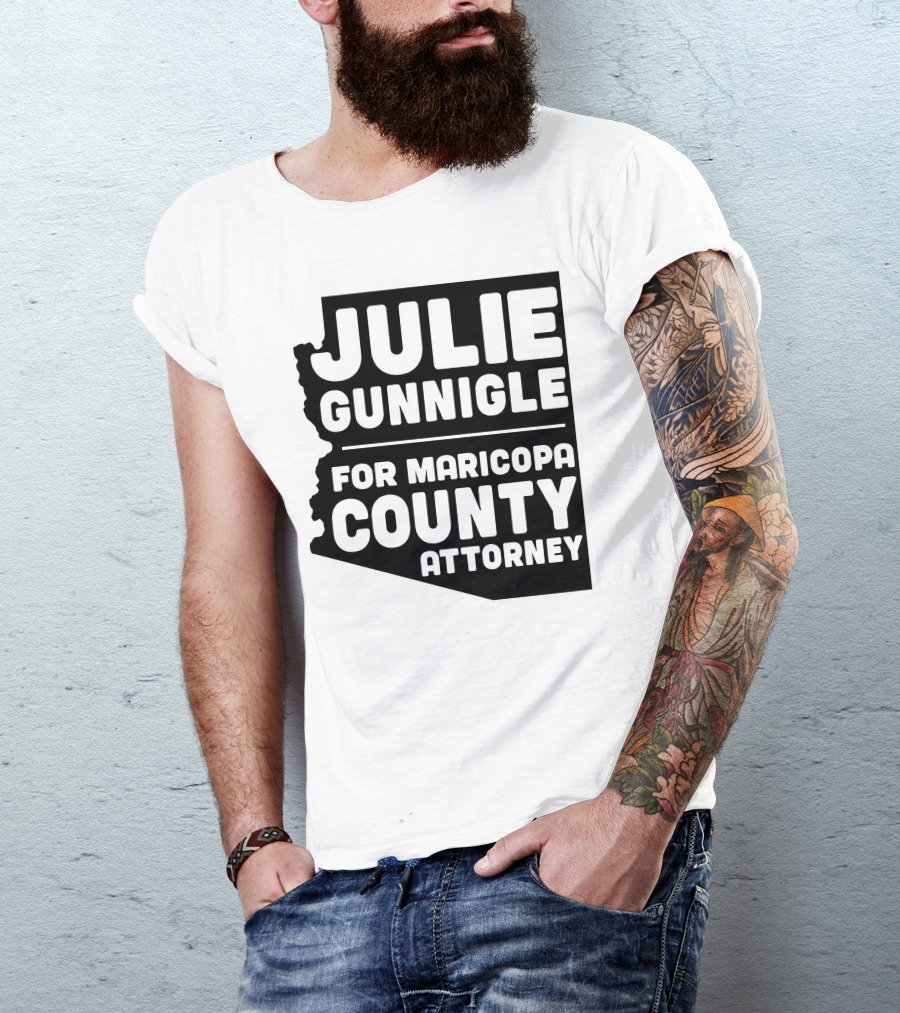 Julie Gunnigle Maricopa County Attorney Election Campaign Attorney Зеленая Футболка T-Shirt
