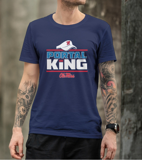 Ole Miss Portal King Football Hat T-Shirt