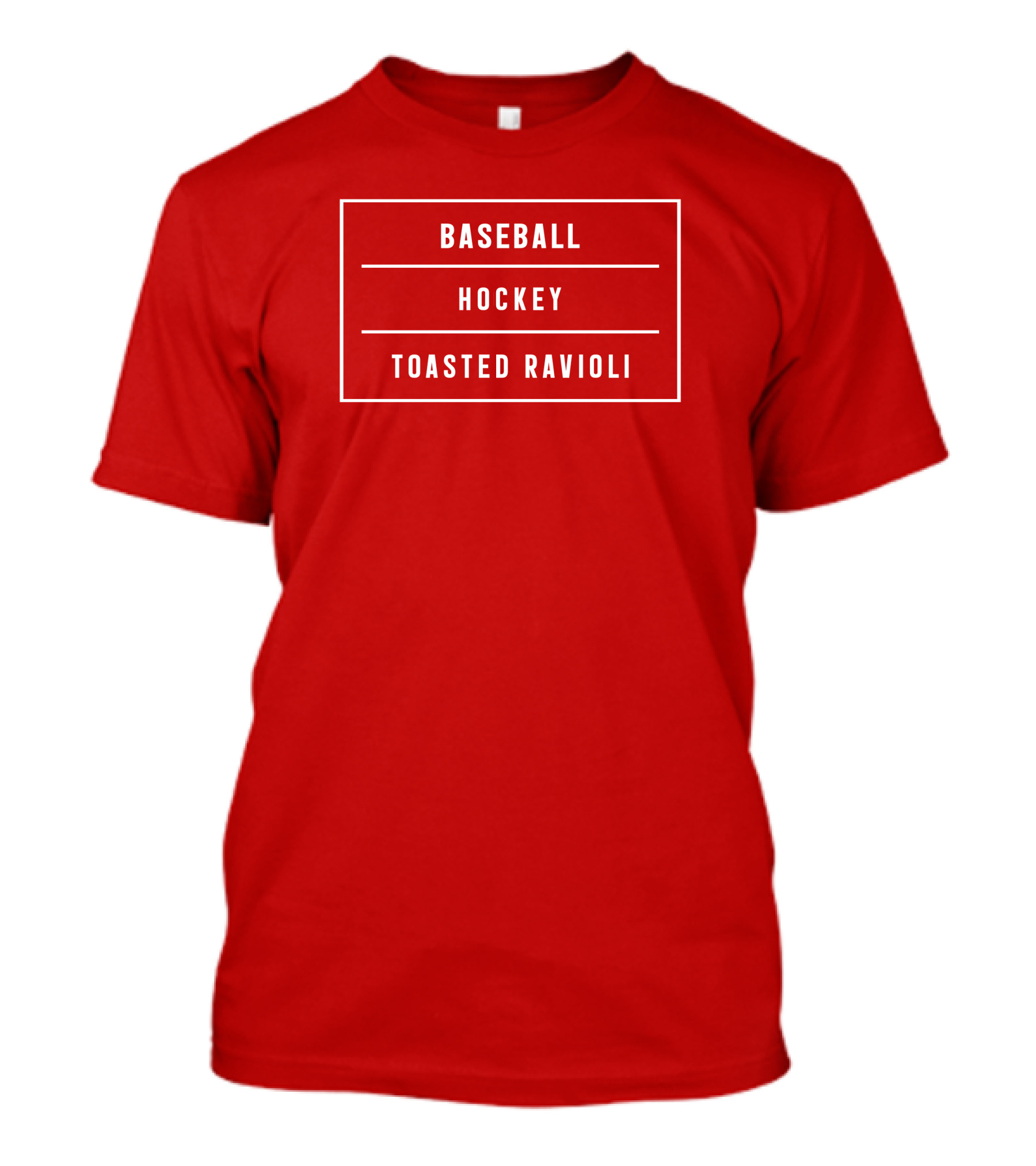 Baseball Hockey Toasted Ravioli T-Shirt
