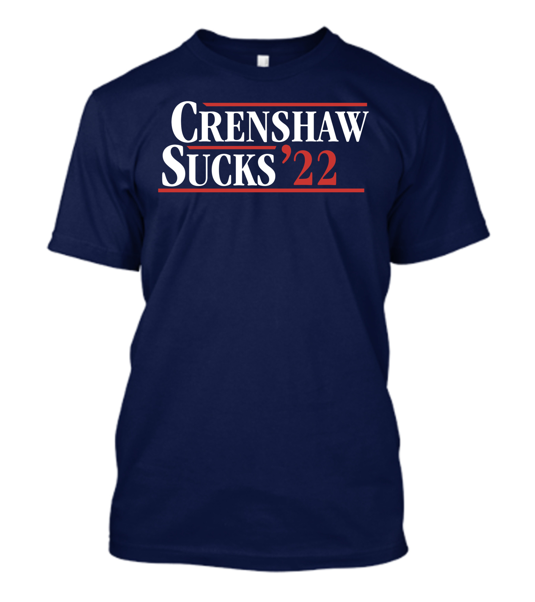 Crenshaw Sucks '22 Bold Statement Navy Blue T-Shirt