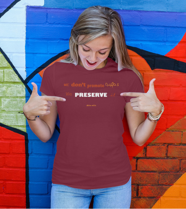 An Audience With Adele We Don't Promote Chaos We Preserve It Skim Milk T-Shirt