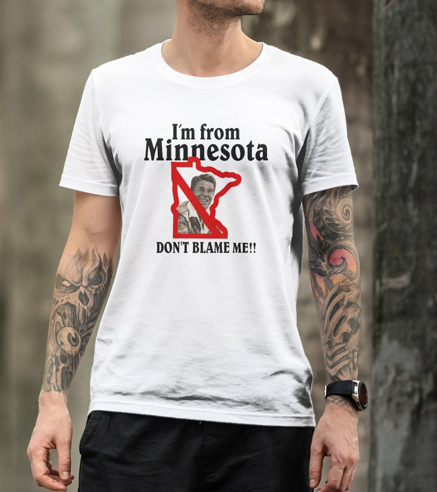 I'm From Minnesota Don't Blame Me Map Outline T-Shirt