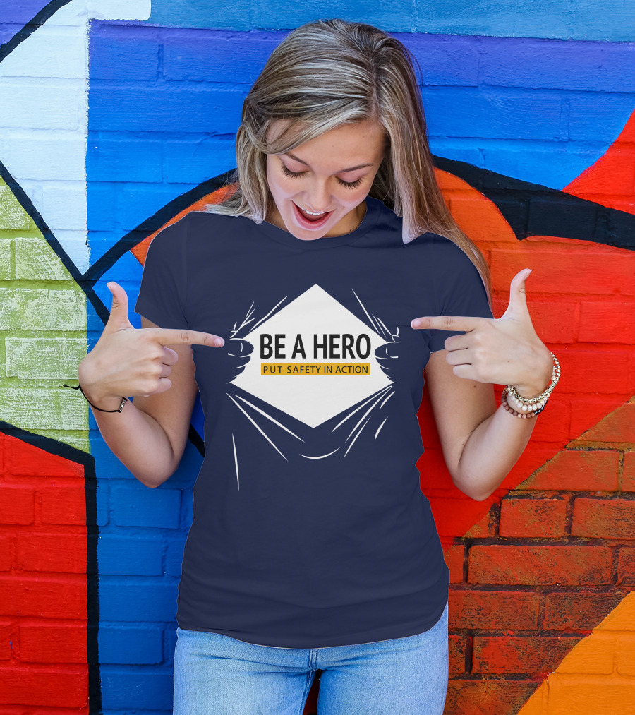 Be A Hero Put Safety In Action Dopeymcgeee Hands Pulling Open Shirt Superhero T-Shirt