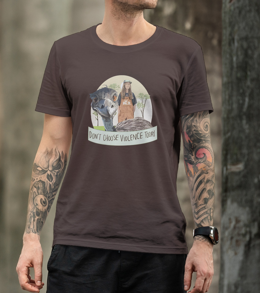 Eco Friendly Don't Choose Violence Today Emu T-Shirt