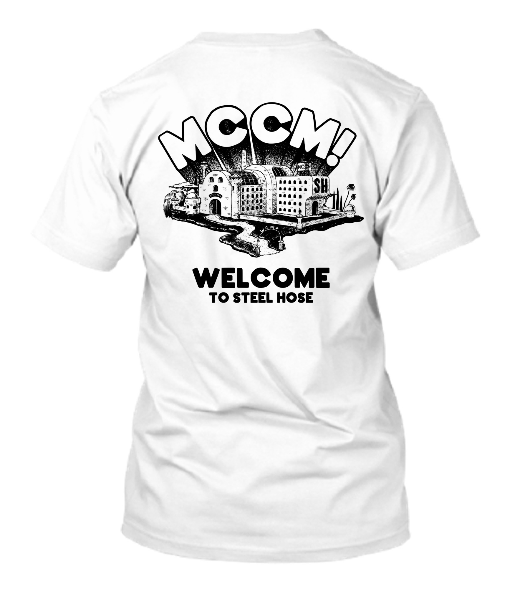 MCCM Welcome To Steel Hose Prison Architecture T-Shirt