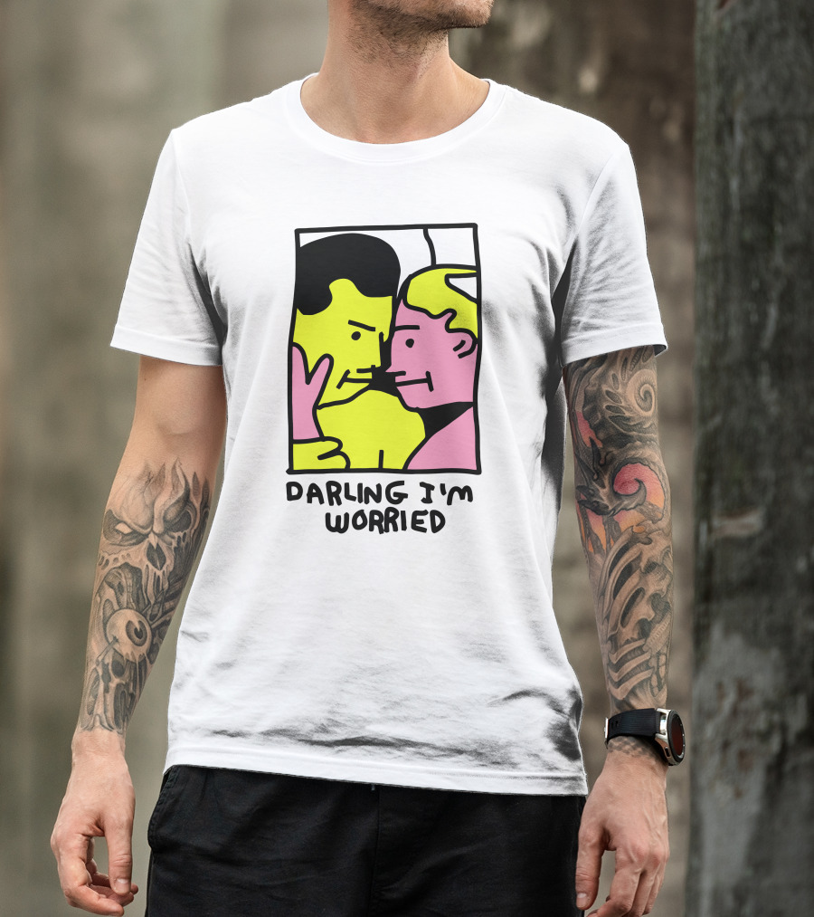 Tammy Has Pcd Darling I'm Worried Darling I'm Worried T-Shirt
