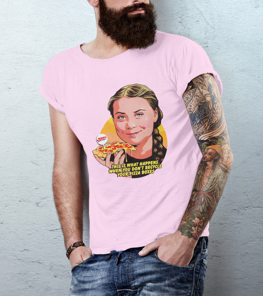 Nordacious This Is What Happens When You Don't Recycle Your Pizza Boxes Jerry's Pizza T-Shirt