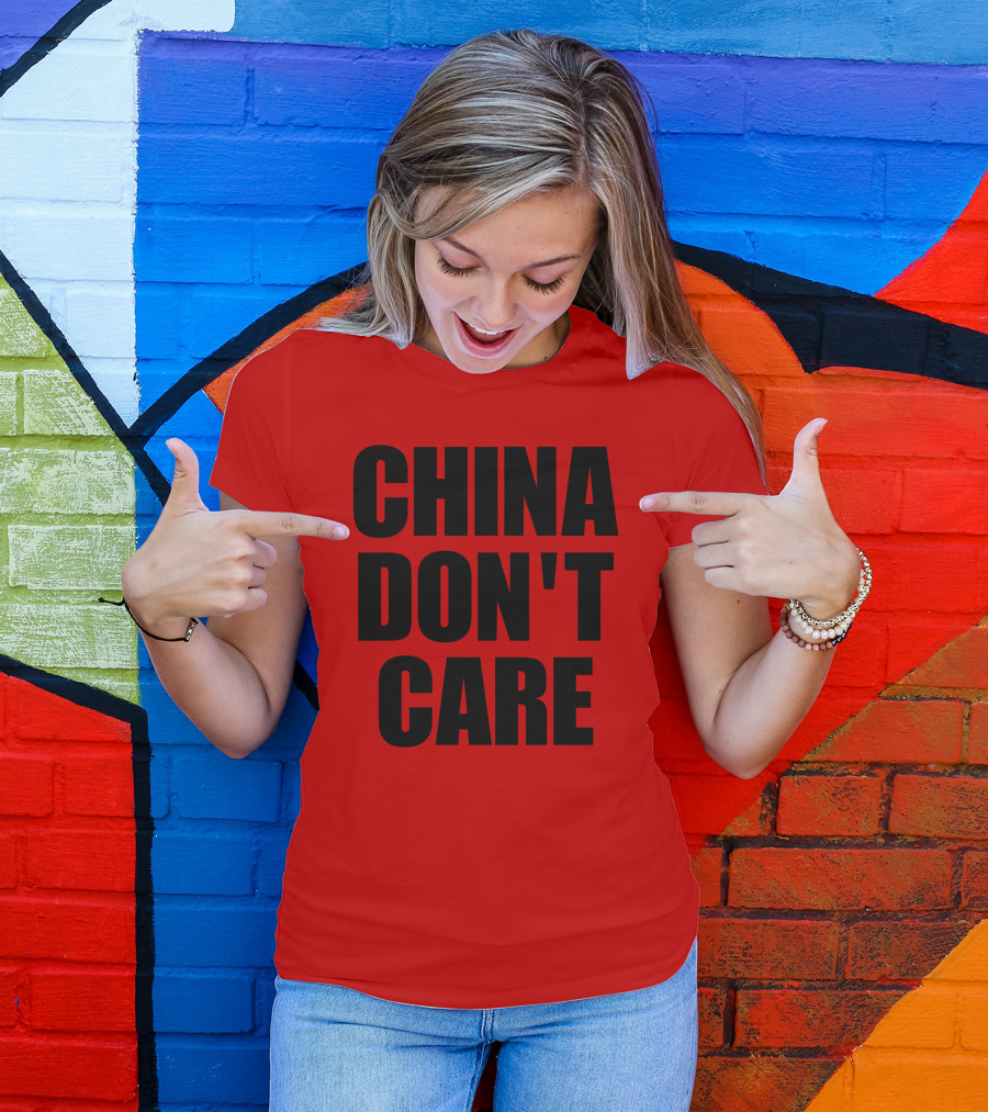 China Don’t Care Red T-Shirt