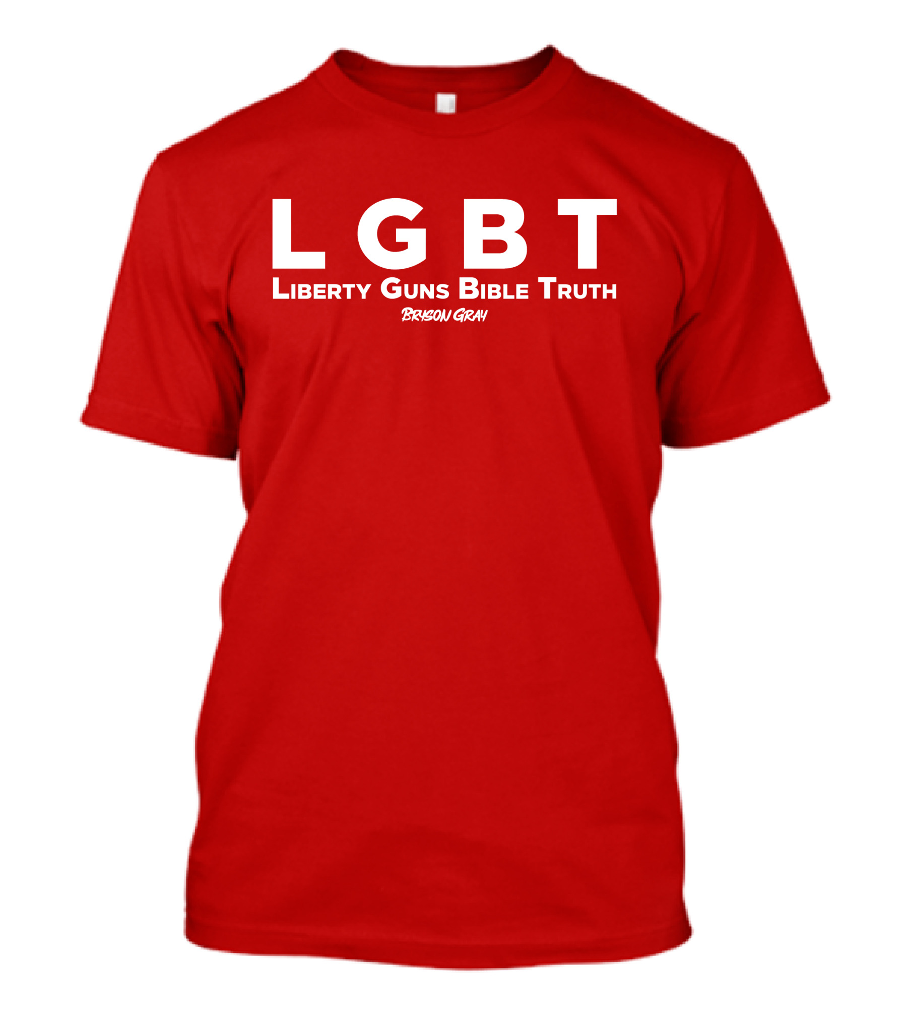 LGBT Liberty Guns Bible Truth Bryson Gray T-Shirt