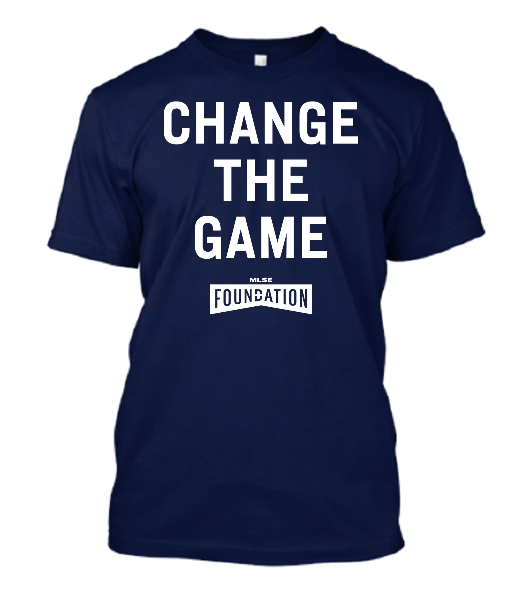 CHANGE THE GAME MLSE FOUNDATION T-Shirt