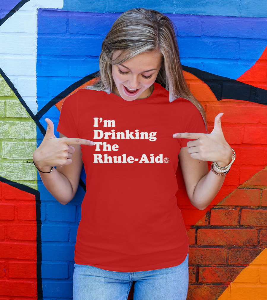 I'm Drinking The Rhule-Aid T-Shirt