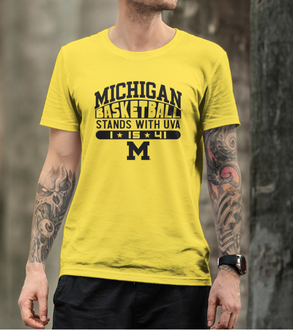 Michigan Basketball Stands With Uva 1 15 41 M T-Shirt