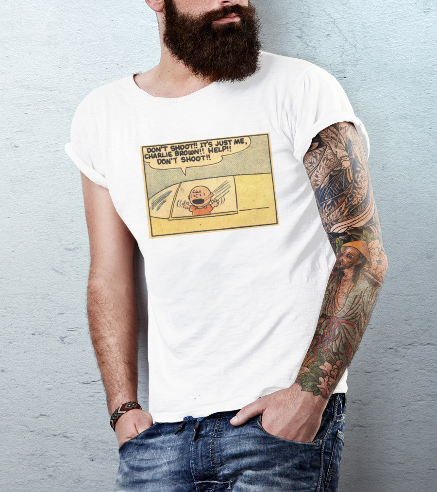 Don't Shoot It's Just Me Charlie Brown Help Don't Shoot T-Shirt