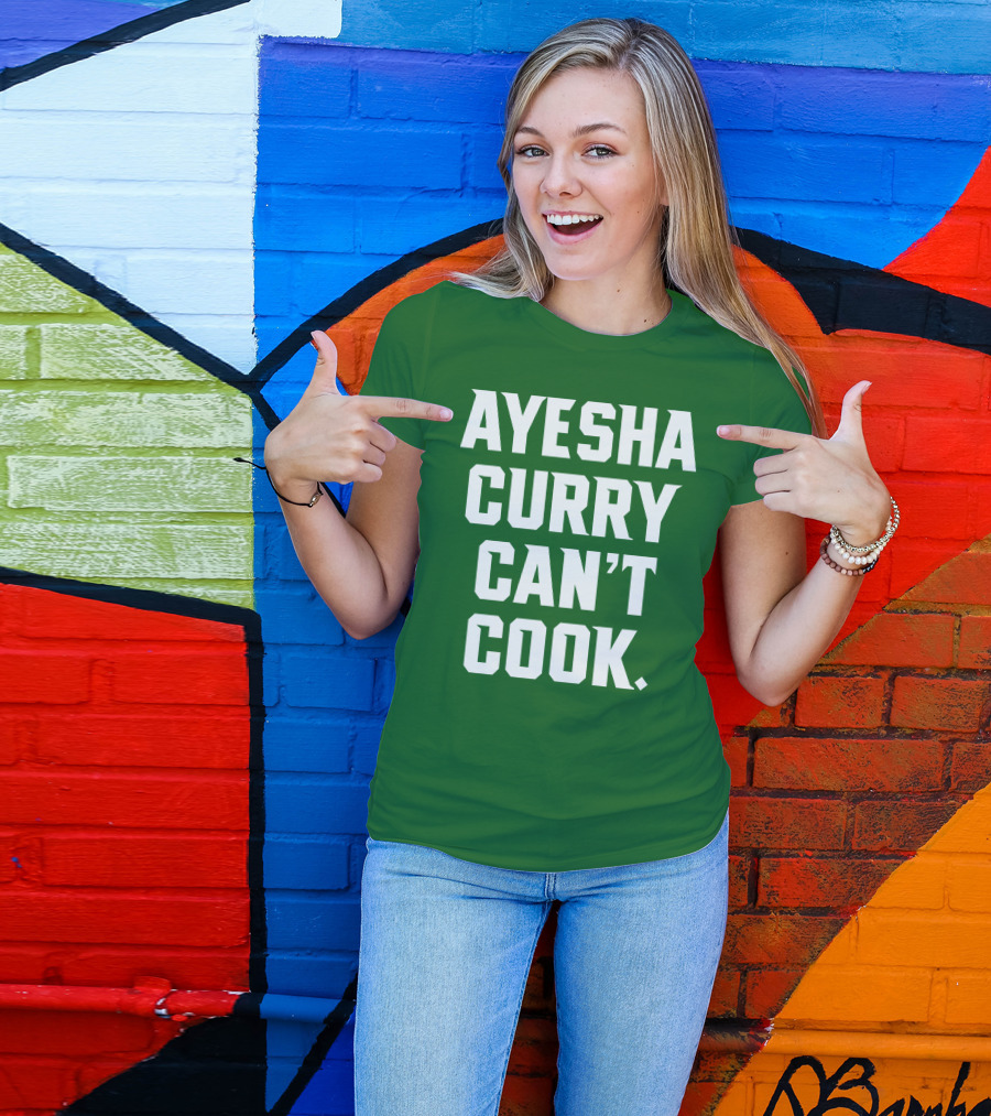 Ayesha Curry Can't Cook T-Shirt