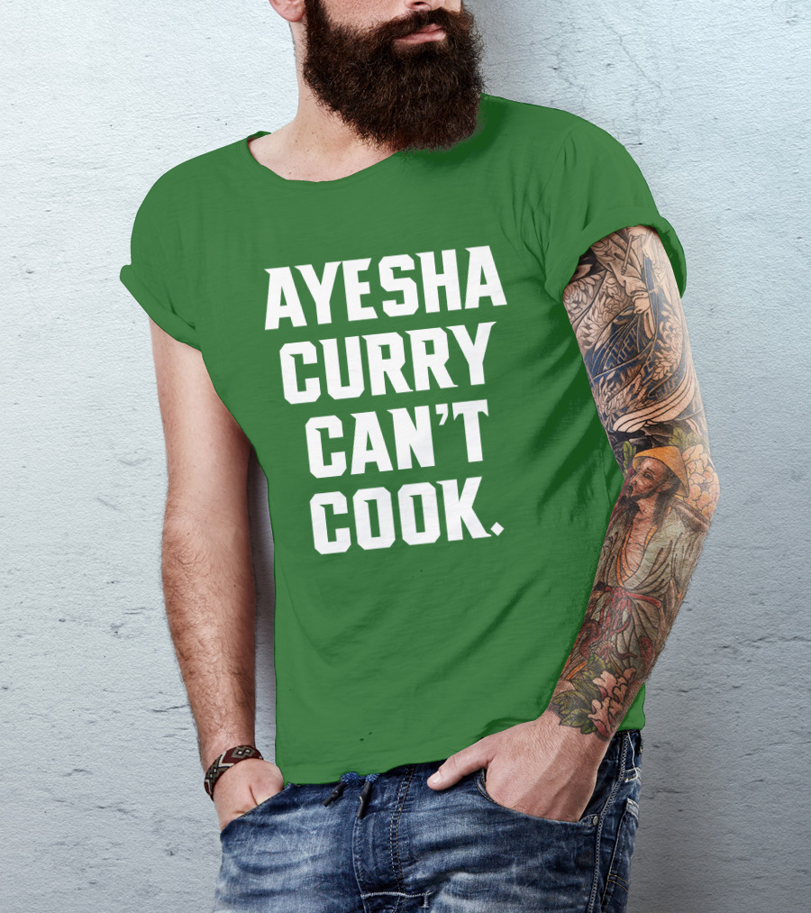 Ayesha Curry Can't Cook T-Shirt