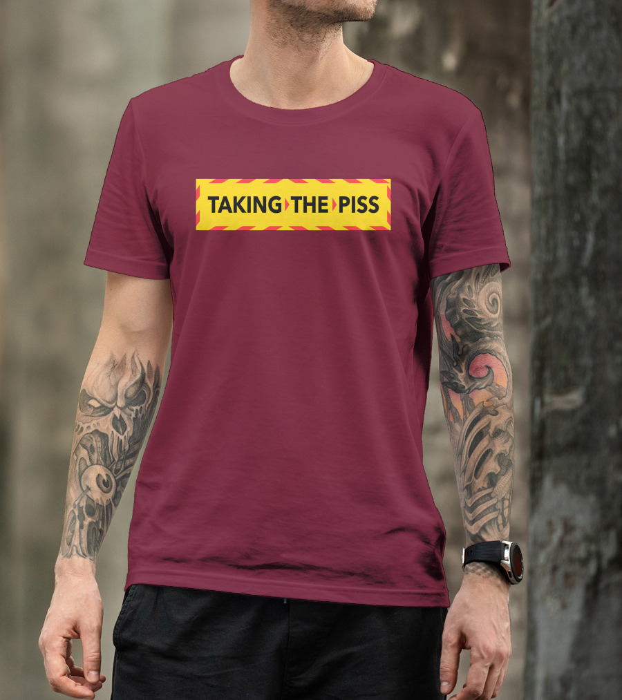 TAKING THE PISS Yellow Black Striped Warning Sign T-Shirt