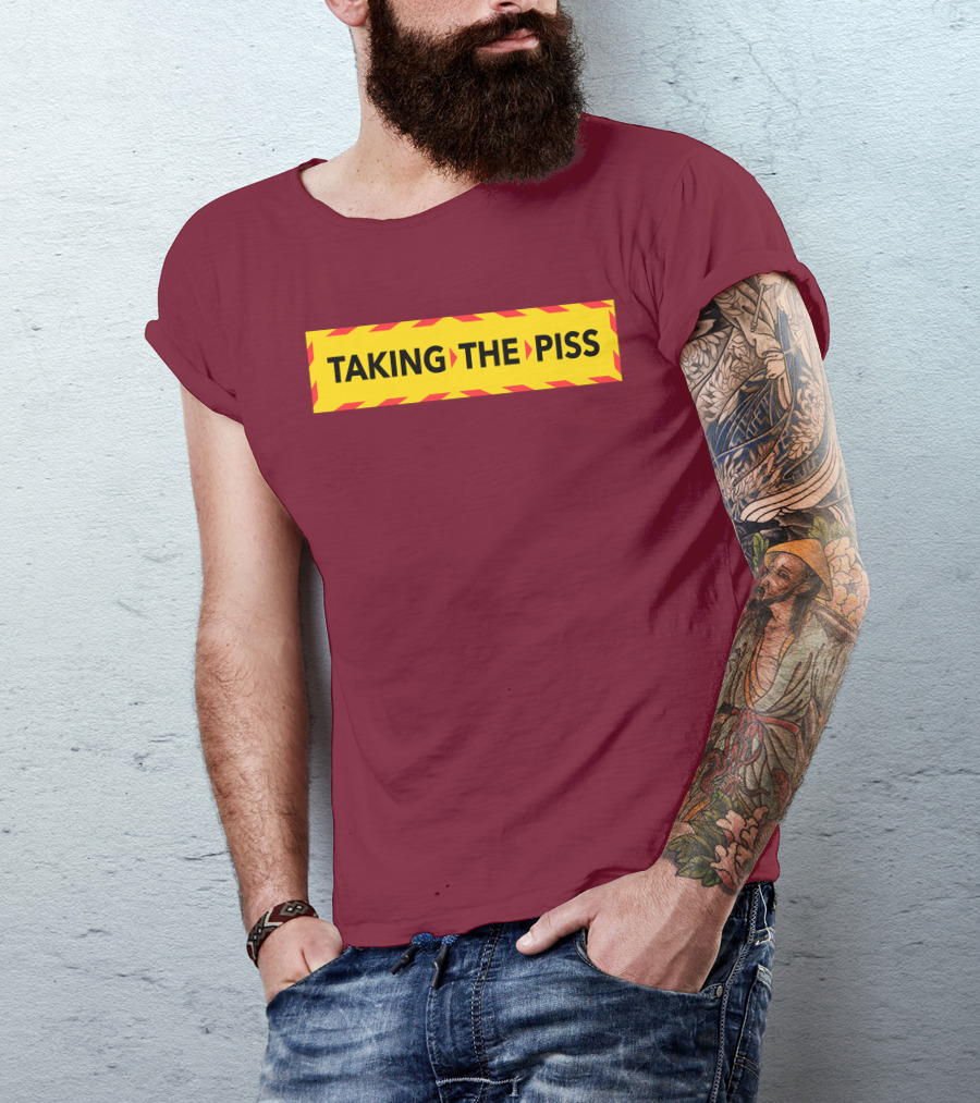 TAKING THE PISS Yellow Black Striped Warning Sign T-Shirt