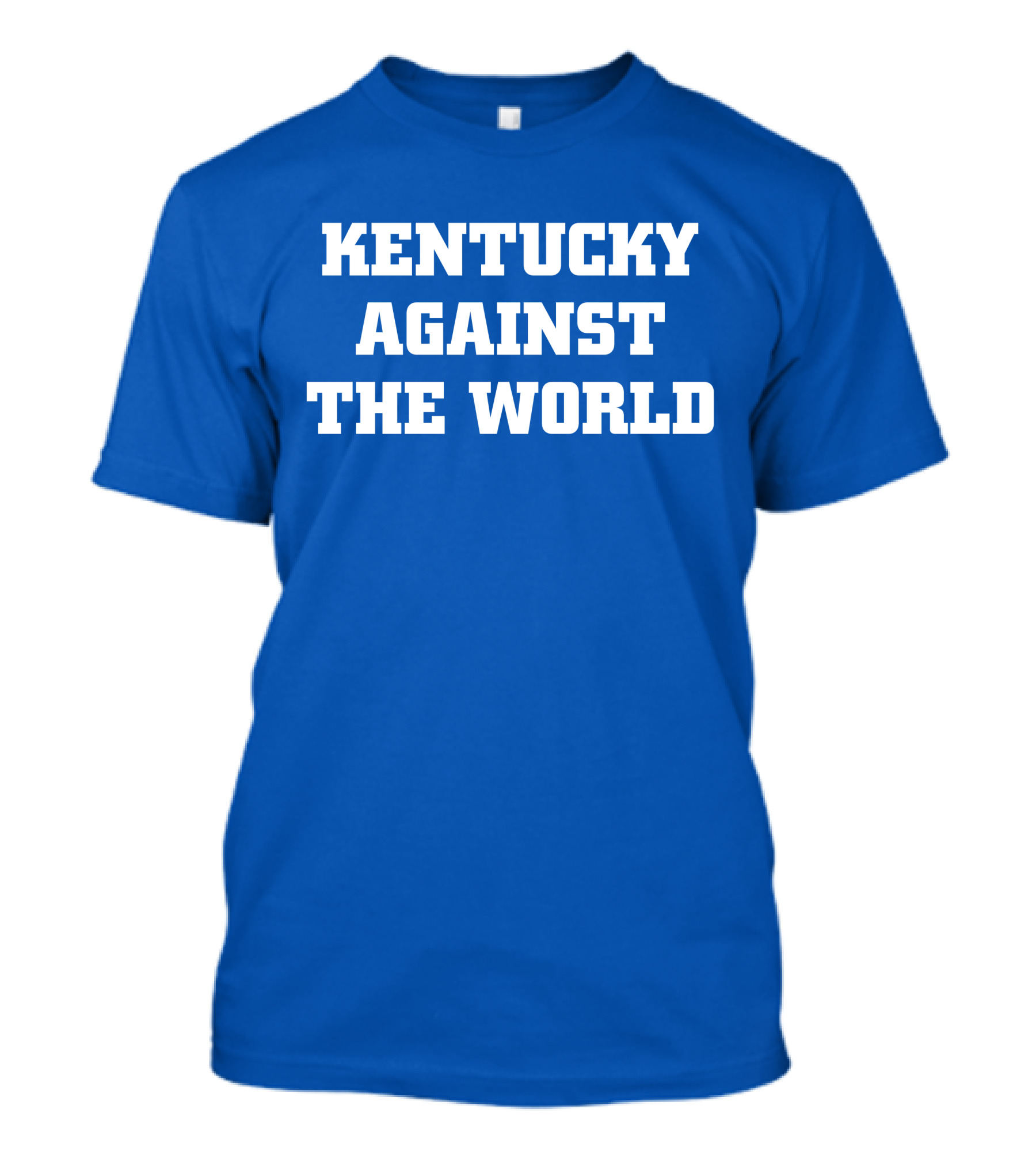 Kentucky Against The World T-Shirt