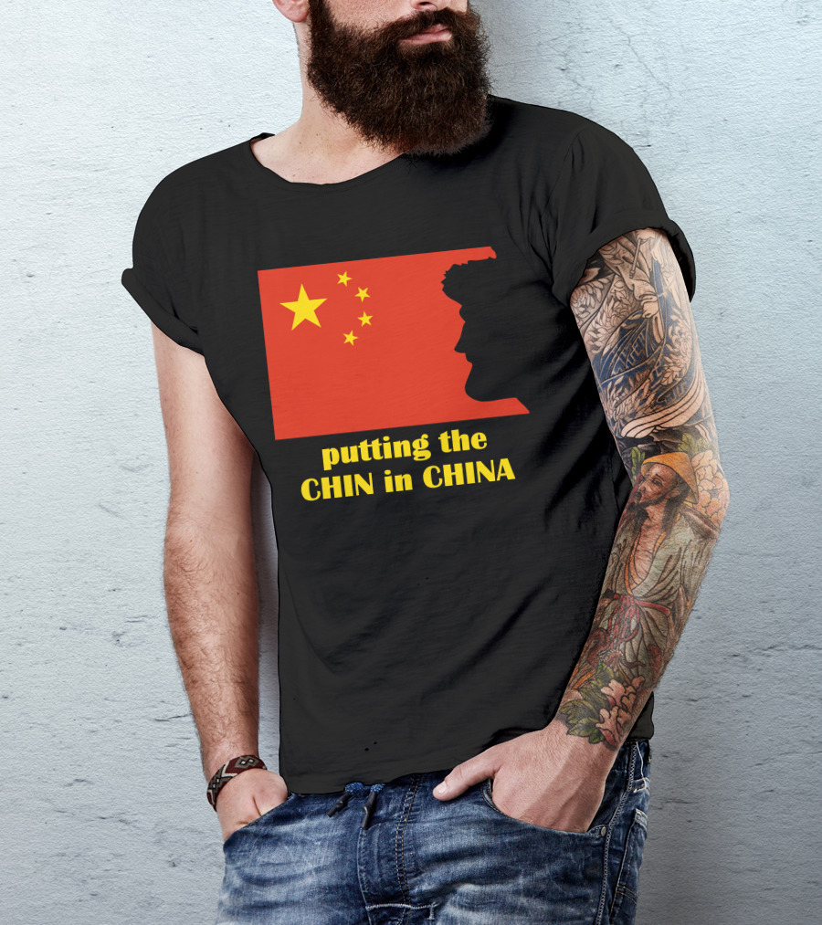 Putting The Chin In China With Chinese Flag T-Shirt
