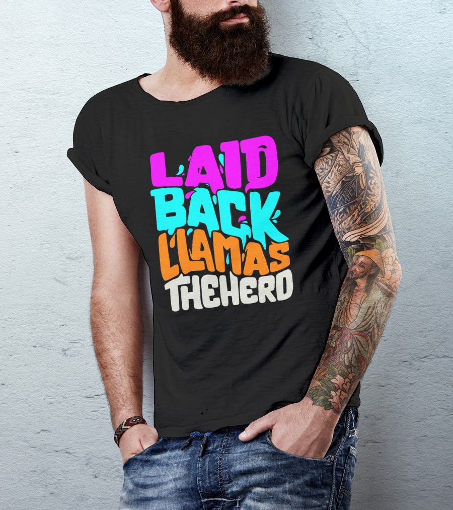 Laid Back Llamas The Herd Vibrant Typography T-Shirt