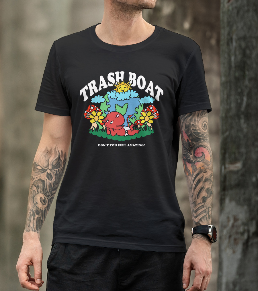 Trash Boat Don't You Feel Amazing Halloween Devil Earth Mushrooms Sun T-Shirt