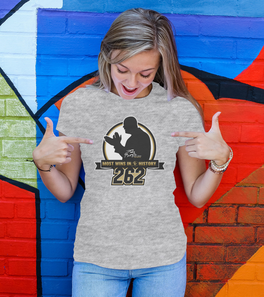 Most Wins In CU History 262 Coach Tad Boyle T-Shirt