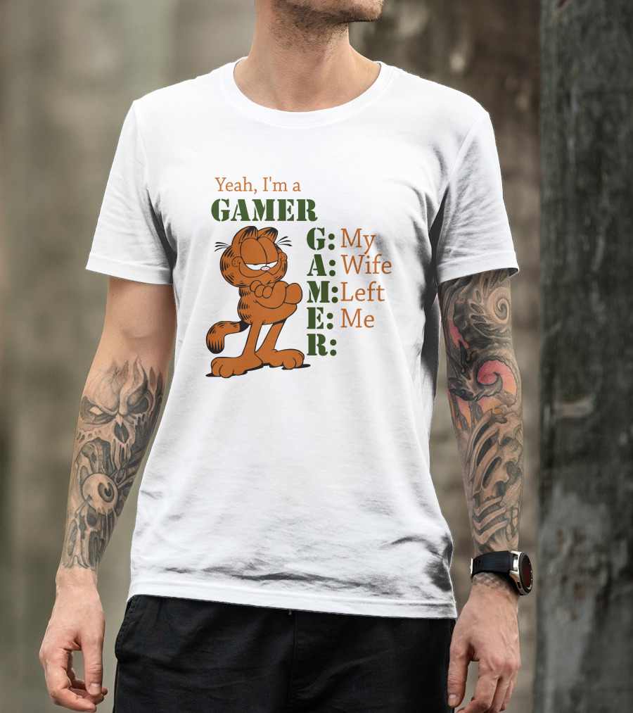 Yeah I'm A Gamer My Wife Left Me Garfield T-Shirt