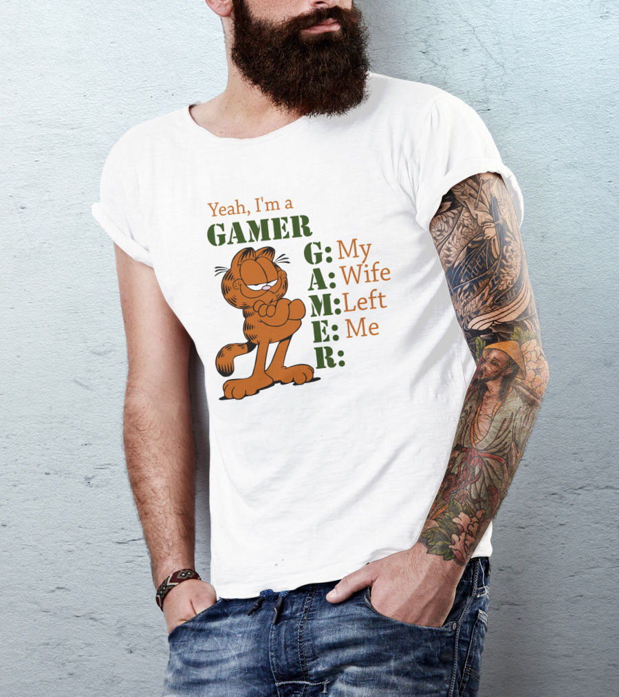 Yeah I'm A Gamer My Wife Left Me Garfield T-Shirt