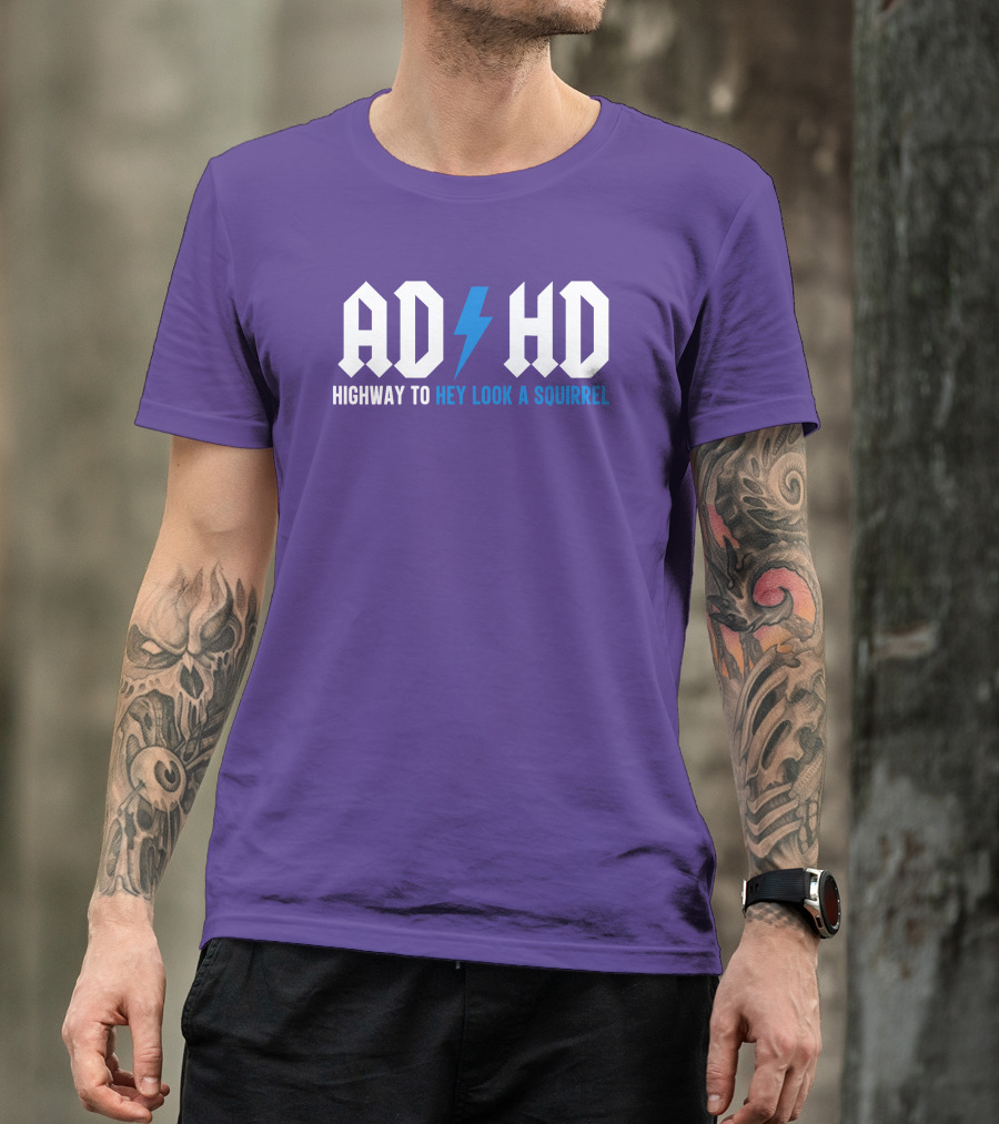 ADHD Highway To Hey Look A Squirrel Vintage Rock T-Shirt