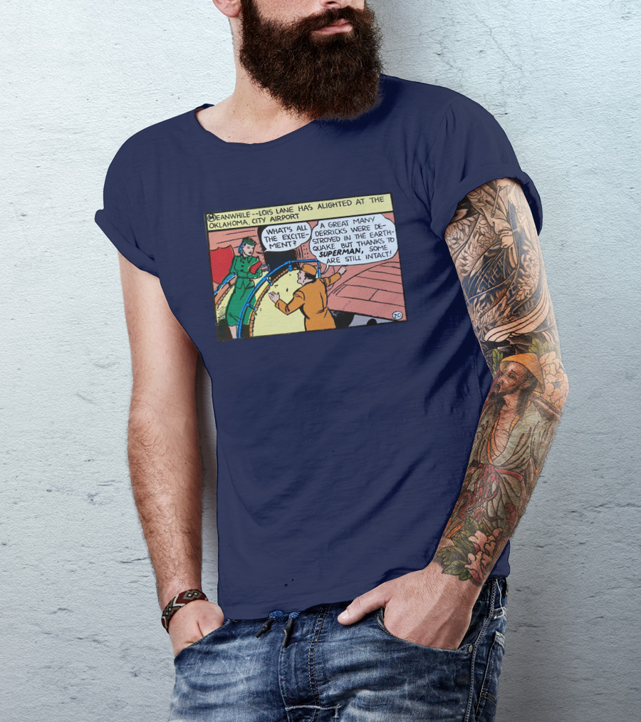 Meanwhile Lois Lane Alights At Oklahoma City Airport Thanks To Superman T-Shirt