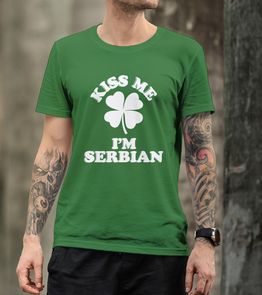 Kiss Me I’m Serbian Four-Leaf Clover St. Patrick’s Day T-Shirt
